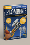 📘 Guide Ultime de la Plomberie  12 Astuces que Votre Plombier ne Vous Révélera Jamais